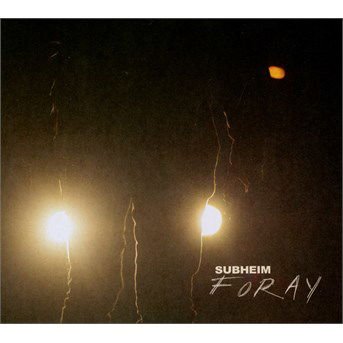 Subheim - Foray 1CD