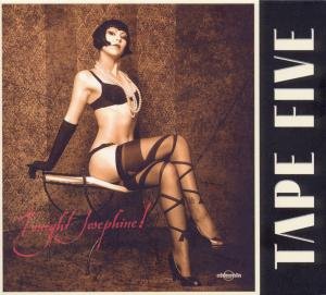 Tape Five - Tonight Josephine 1CD