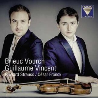 Vourch / Vincent - Richard Strauss / Cesar Franck: Violin Sonatas 1CD