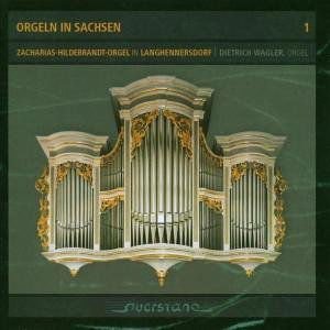 Organs in Saxony 1: Hildebrandt Organ Langhennerso - Organs in Saxony 1: Hildebrandt Organ Langhennerso 1CD