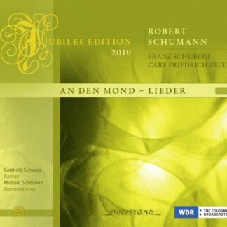 Schumann / Schwarz / Schonheit - Den Mond: Lieder 1CD