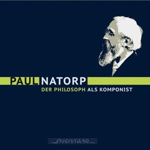 Natorp / Palm,stefan - Philosopher As Composer 2CD