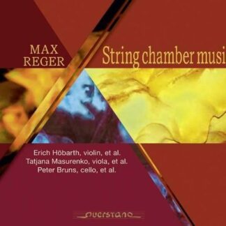Reger / Hobart / Masurenko / Bruns - Reger: String Chamber Music 3CD