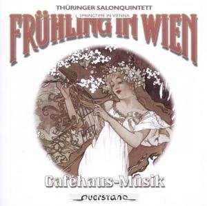 Lehar / Strauss / Monti / Thuringer Salon Quintet - Spring in Vienna 1CD