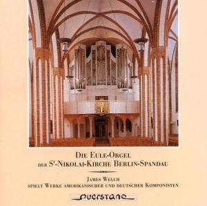 Mozart / Bach / Hobby / Welch - Die Eule Orgel Der St Nikolai Kirche Berlin Spanda 1CD