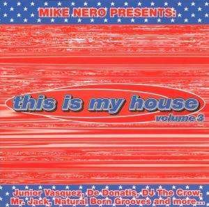 This is My House 3 - Various Artists 1CD
