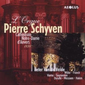 Velde Peter Van De - P.Schyven-Orgel 1891 Aeolus Klassisk 1CD