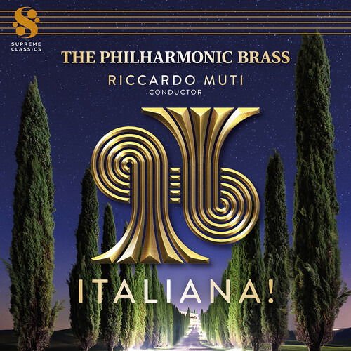Philharmonic Brass / Riccardo Muti - Italiana! - The Philharmonic Brass & Riccardo Muti 1CD