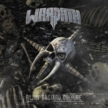 Warpath - Filthy Bastard Culture 1CD