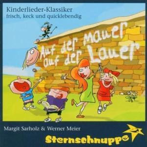 Sternschnuppe - Auf Der Mauer,auf Der Lauer 1CD