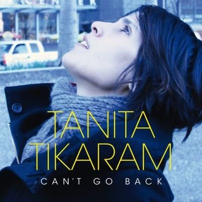 Tanita Tikaram - Can't Go Back 1CD
