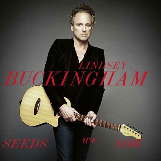 Lindsay Buckingham - Seeds We Sow 1CD