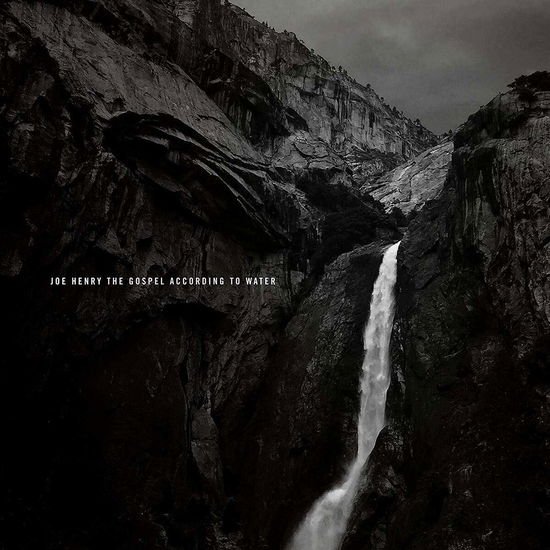 Joe Henry - The Gospel According to Water 1CD