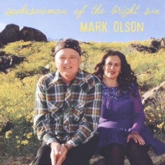 MARK OLSON Spokeswoman Of The Bright Sun CD