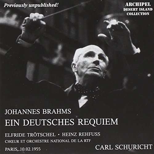 Brahms / Schuricht - Ein Deutsches Requiem 1CD