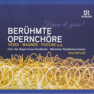 BAVARIAN RADIO CHOIR/REPUSIC FUOCO DI GIOIA CD