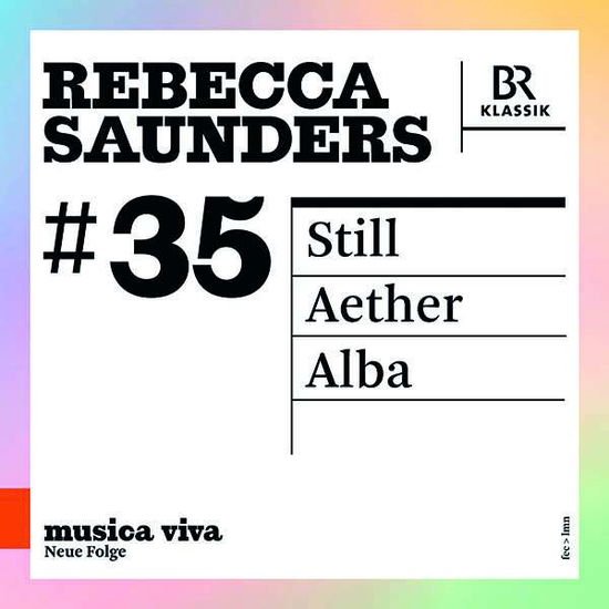 Rebecca Saunders - Still - Aether - Alba 1CD