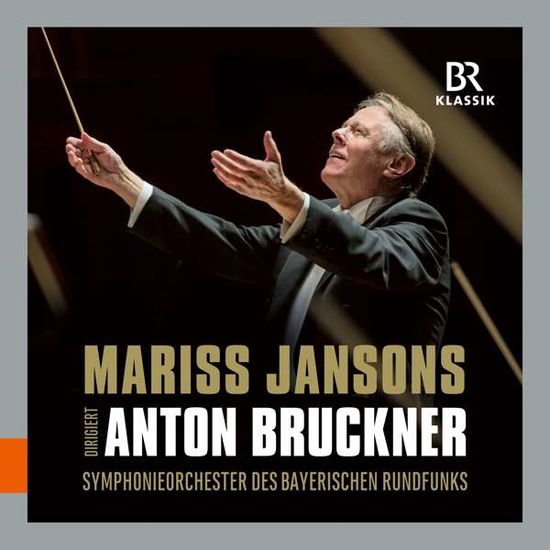 JANSONS / BRSO Mariss Jansons Conducts Anton Bruckner: Symphonies No. 3. 4. 6. 7. 8 & 9 CD