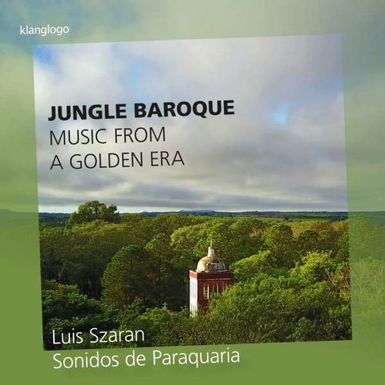 Szaran / Sonidos Paraquaria - Jungle Baroque 1CD