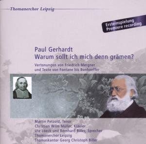 Gerhardt Paul - Warum Sollt Ich Mich Denn Gr Men? 1CD