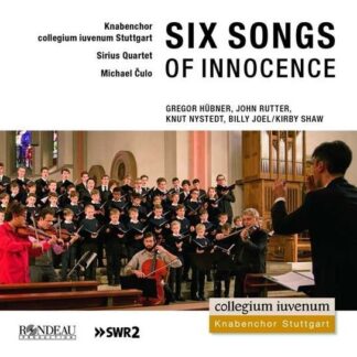 Culo / Sirius Quartet / Knabenchor Stuttgart - Six Songs Of Innocence 1CD