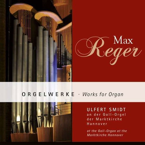 Reger / Smidt - Reger: Orgelwerke 1CD