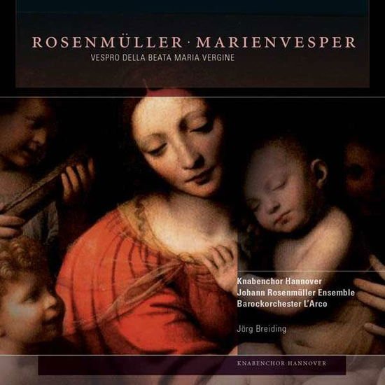 Rosenmüller Johann - Rosenmullermarienvesper 2CD