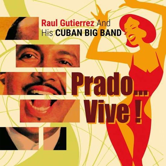 Guttierez Cuban Big Band - Prado... Vive! 1CD