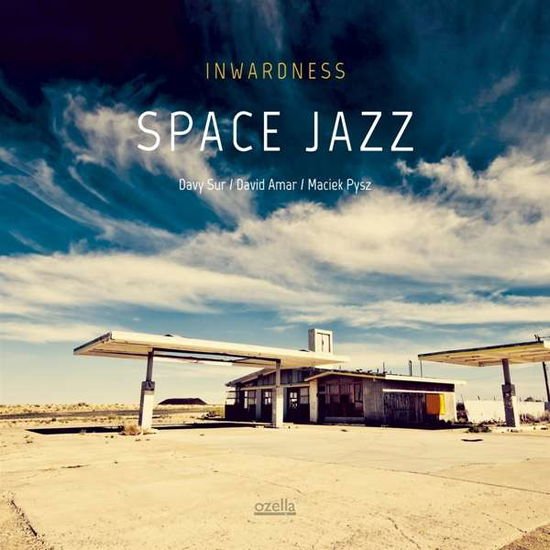 Inwardness - Space Jazz 1CD