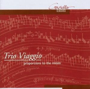 Trio Viaggio - Proporcions to Minim 1CD