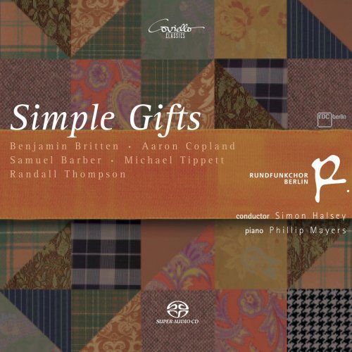 BE MAYERS/SCHWEDA/RUNDFUNKCHOR SIMPLE GIFTS - CHORAL WORKS CD