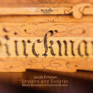 Kirkman / Bindewald / Moonen - Lessons & Sonatas 1CD