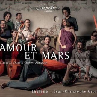 Janequin / Theleme - Amour et Mars 1CD