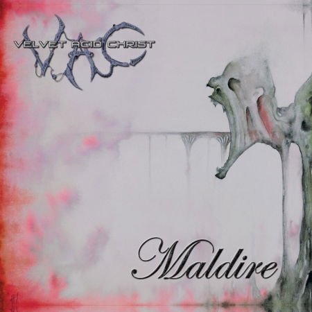 Velvet Acid Christ - Maldire 1CD