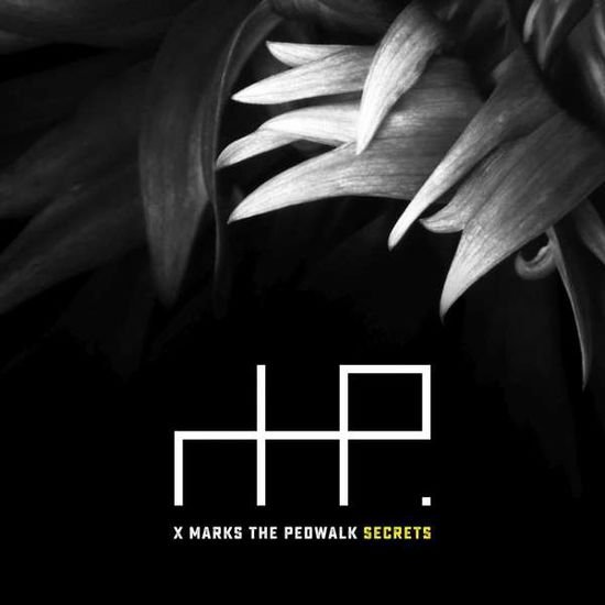 X Marks the Pedwalk - Secrets 1CD