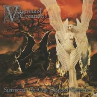 Victims of Creation - Symmetry Of Our Plagued Existence 1CD