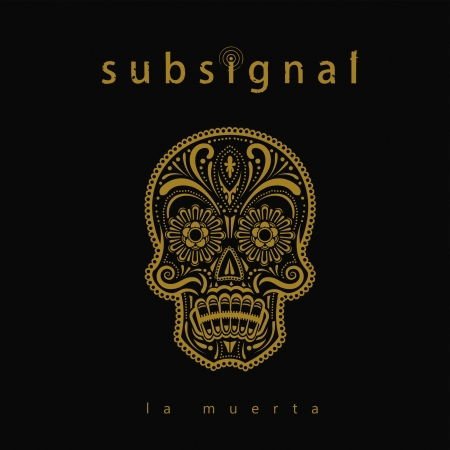 Subsignal - La Muerta 1CD