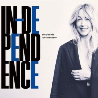 Stephanie Lottermoser - Independence 1CD