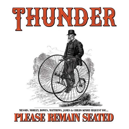 Thunder - Please Remain Seated BMG SALE 1CD