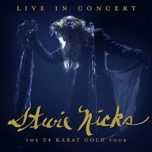 Stevie Nicks - Live In Concert The 24 Karat Gold Tour 1CD