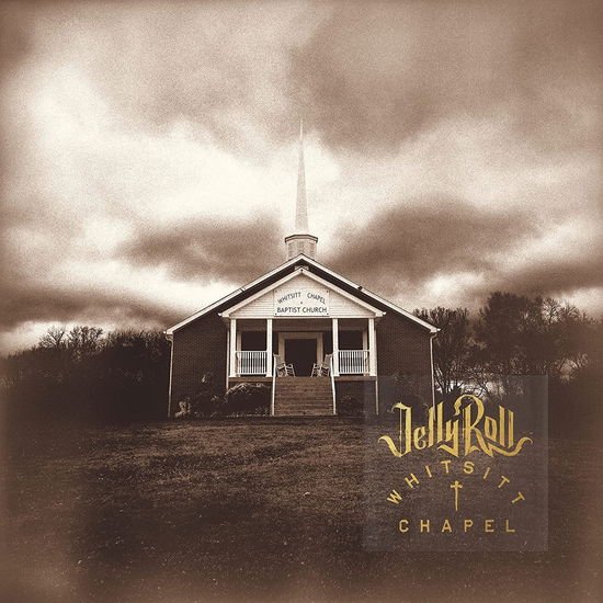 Jelly Roll - Whitsitt Chapel 1-CD