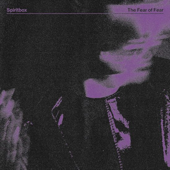 Spiritbox-The Fear of Fear 1-CD