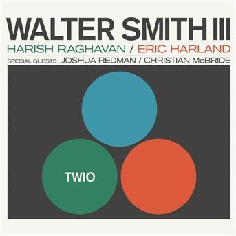Smith Iii Walter - Twio 1CD