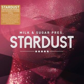 Milk & Sugar Pres. Stardust 2CD