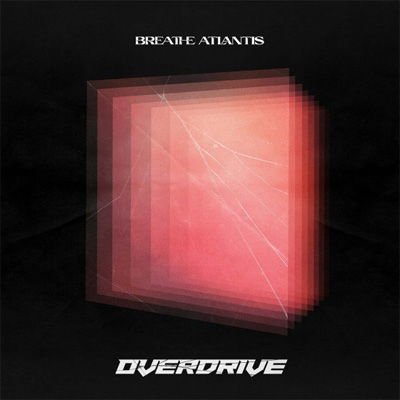 Breathe Atlantis - Overdrive 1CD
