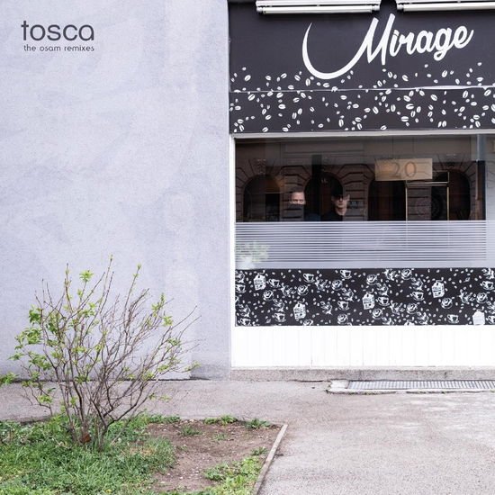 Tosca - Mirage: The Osam Remixes 1CD