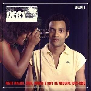 Mizik Maladi: Disques Debs International Vol. 3 1CD