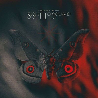 Stellar Circuits - Sight To Sound 1CD