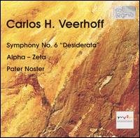 Veerhoff - VI. Symphony »Desiderata« col legno Klassisk 1CD