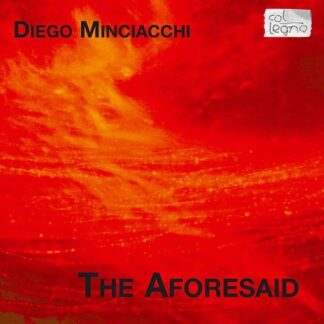 Minciacchi - The Aforesaid 1CD